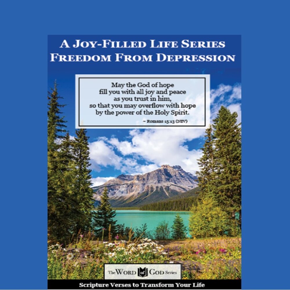 Freedom from Depression: A Scripture-Based Devotional w/Beautiful Nature Imagery